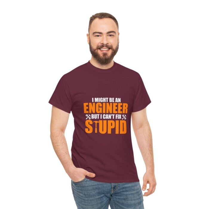 Can't Fix Stupid: Engineer's Truth Tee - Image 4