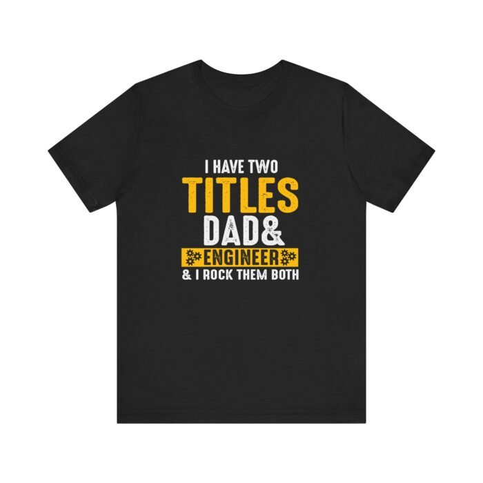 Engineering Dad: Double Duty Legend Tee - Image 3