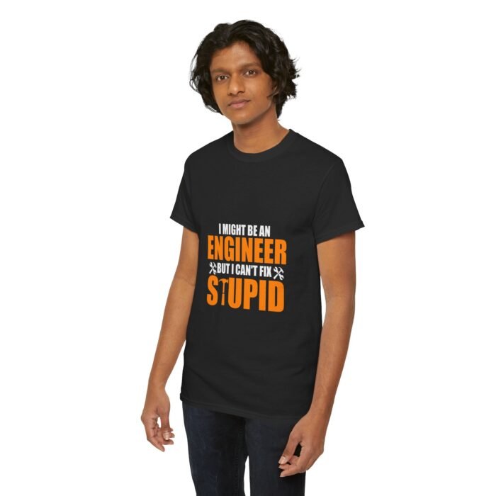 Can't Fix Stupid: Engineer's Truth Tee - Image 2