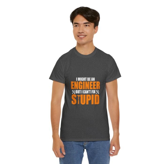 Can't Fix Stupid: Engineer's Truth Tee - Image 8