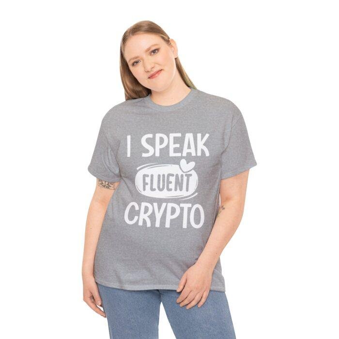 I Speak Fluent Crypto Unisex Heavy Cotton Tee - Perfect Gift for Tech Enthusiasts & Crypto Lovers - Image 4